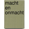 Macht en onmacht by Gert-Jan Segers