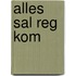 Alles sal reg kom