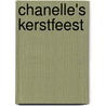 Chanelle's kerstfeest door Nanda Roep