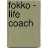 Fokko - Life Coach by Fokko Mellema