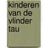Kinderen van de Vlinder Tau