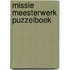 Missie Meesterwerk puzzelboek