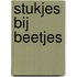 Stukjes bij beetjes
