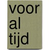 Voor al tijd door Simone Ooijens