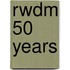 RWDM 50 Years