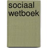 Sociaal wetboek door Onbekend