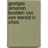 Georges Simenon. Beelden van een wereld in crisis