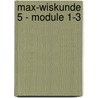 Max-wiskunde 5 - module 1-3 door Onbekend