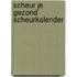 Scheur je gezond scheurkalender