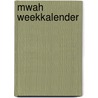 Mwah weekkalender door Interstat
