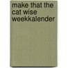 Make That The Cat Wise weekkalender door Interstat
