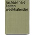 Rachael Hale Katten weekkalender