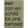 Een zon en schild tot ons behoed by J.M. Vermeulen