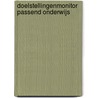 Doelstellingenmonitor passend onderwijs by Sanne Weijers