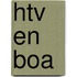 HTV en BOA