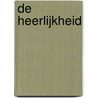 De heerlijkheid by Martin de Brouwer