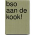 BSO aan de kook!