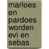 Marloes en Pardoes worden Evi en Sebas