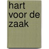 Hart voor de zaak door Charlotte de Monchy