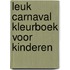 Leuk carnaval kleurboek voor kinderen