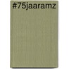 #75jaarAMZ door Onbekend