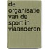 De organisatie van de sport in Vlaanderen