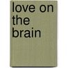Love on the Brain door Ali Hazelwood