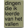 Dingen die ik leerde van het vallen door Claire Nelson