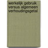 Werkelijk gebruik versus algemeen verhoudingsgetal door Stefan Ruysschaert