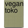 Vegan Toko door Milou van der Will