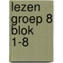 Lezen groep 8 blok 1-8