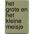 Het grote en het kleine meisje