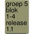 groep 5 blok 1-4 release 1.1