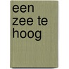 Een zee te hoog door Blutch