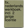 FIX, Nederlands werkboek, incl. 2 jarige licentie by Unknown