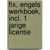 FIX, Engels werkboek, incl. 1 jarige licentie by Unknown