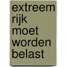 Extreem rijk moet worden belast door J.P. Fonteijn