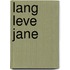 Lang leve Jane
