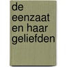 De eenzaat en haar geliefden door Leendert Vooijce