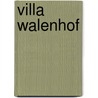 Villa Walenhof by Francois Van Kerckhoven