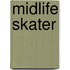 Midlife Skater