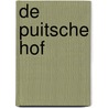 De Puitsche Hof by Unknown