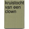 Kruistocht van een clown door Piet Poell