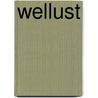Wellust door Elise van Alderen