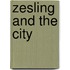 Zesling and the city
