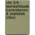 VBTL 5/6 - leerwerkboek Kansrekenen & statistiek (D&A)
