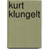 Kurt Klungelt