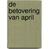 De betovering van april
