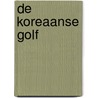 De Koreaanse golf door Remco Breuker
