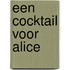 Een cocktail voor Alice